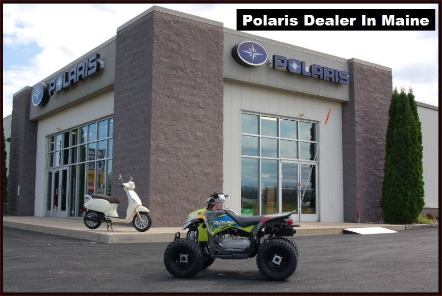 Polaris Dealer In Maine