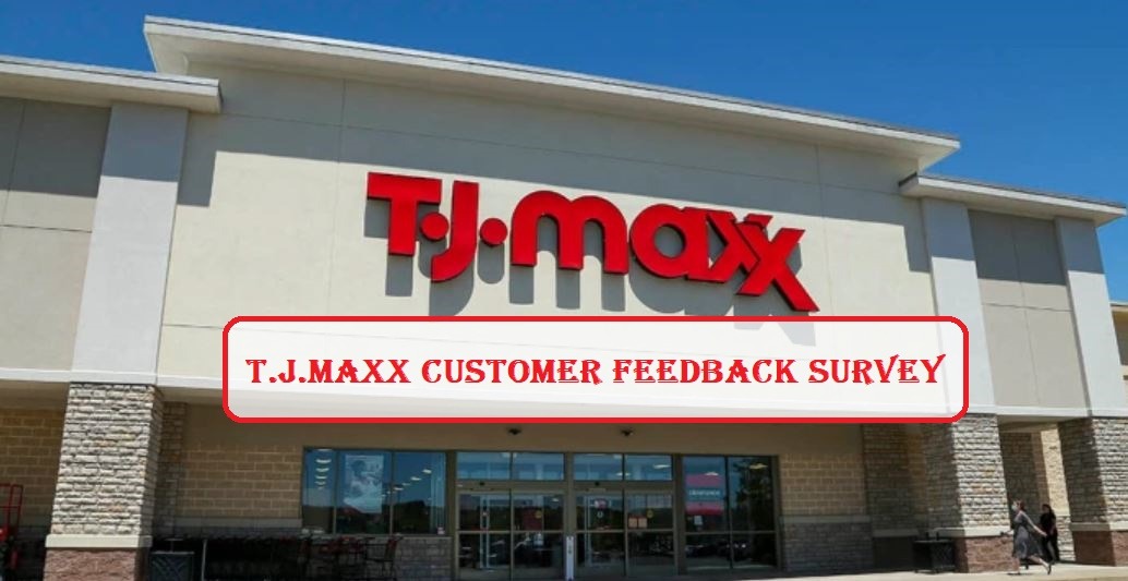 TJmaxxFeedback survey