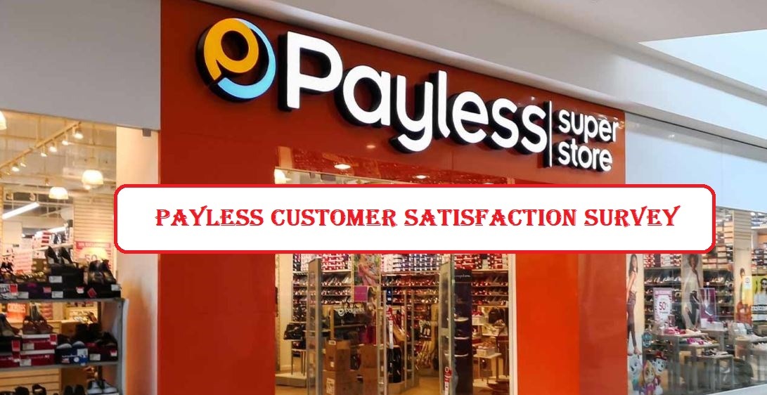 Payless Customer Satisfaction Survey