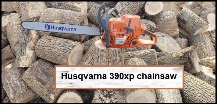 husqvarna 390xp chainsaw