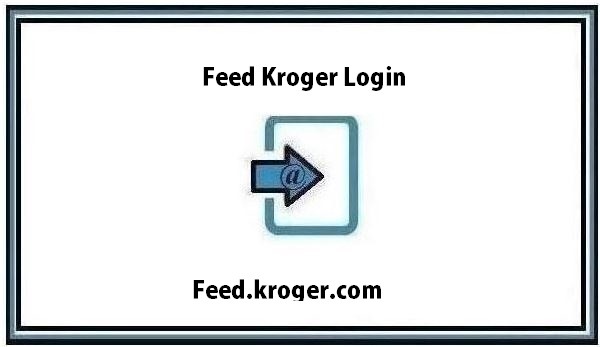 Feed Kroger Login