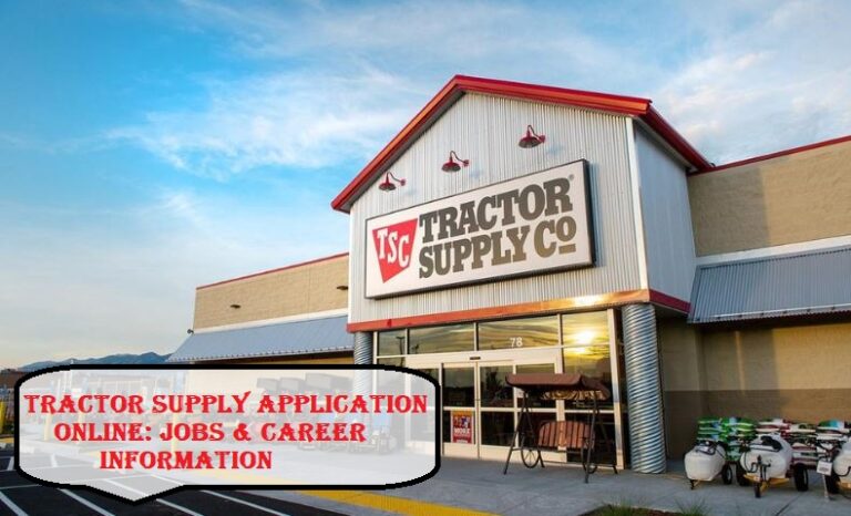 Tractor Supply Application Online: Jobs ❤️ Career Information
