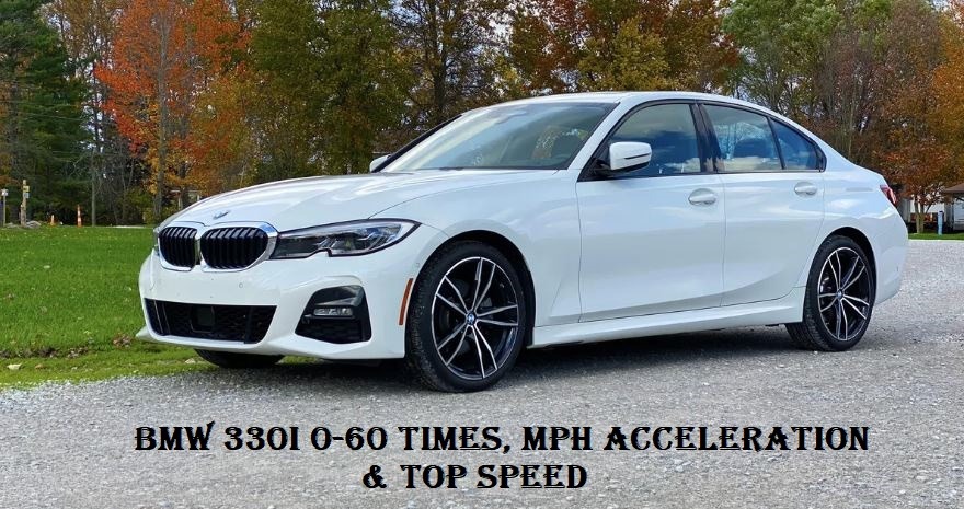 BMW 330i 0-60 Times, Mph Acceleration & Top Speed