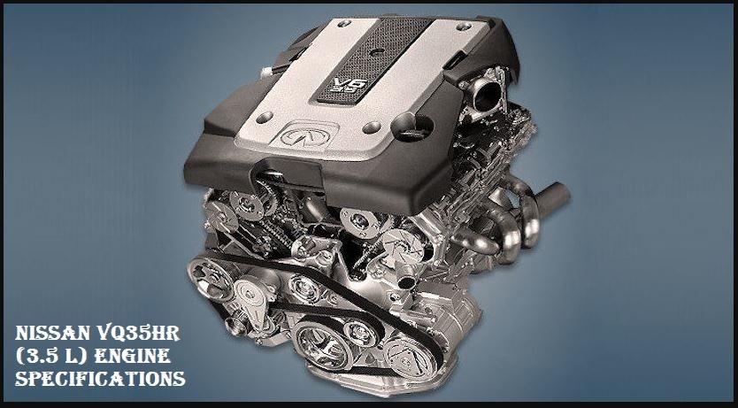Nissan VQ35HR Engine Specs