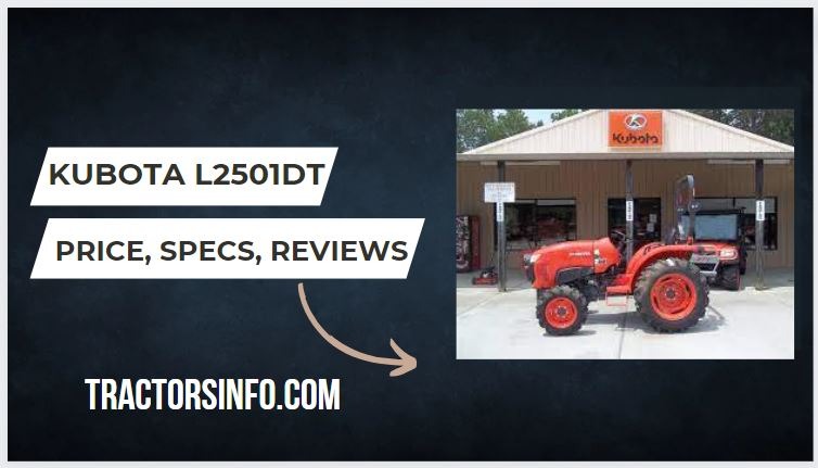 Kubota L2501DT Specs, Price New, Weight, Review