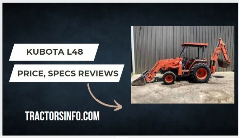 Kubota L48 Specs, Weight, Price, Review, Attachments [2024]