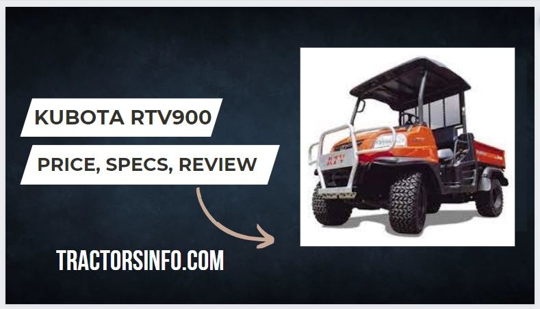 Kubota RTV900 Price, Specs, Review, weight, Attachments