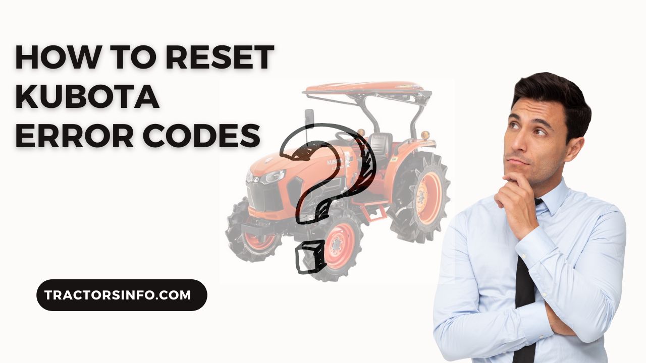 How To Reset Kubota Error Codes