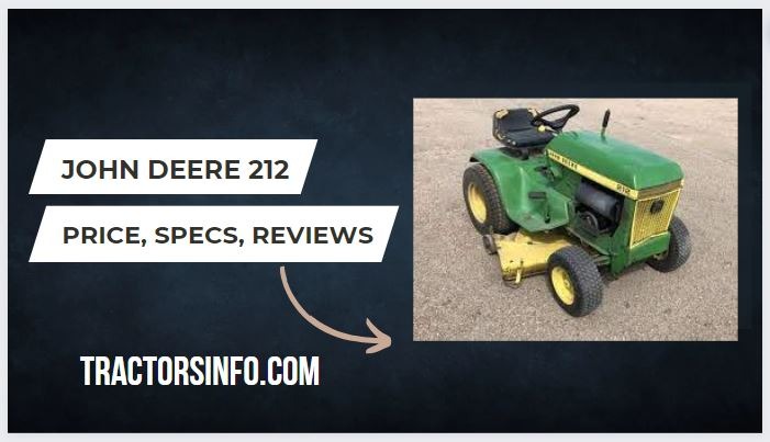 John Deere 212 Specs, Price, Year Made, Review [2024]