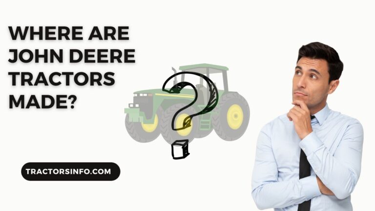 Where Are John Deere Tractors Made?