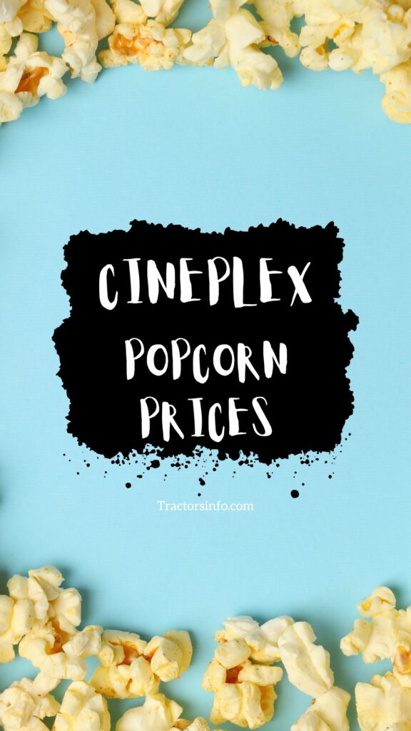 Cineplex Popcorn Prices Canada ️ 2024