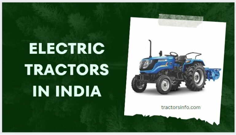Electric Tractors in India With Price List 2024