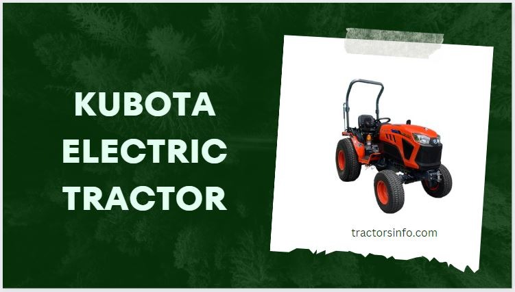 Kubota Electric Tractor