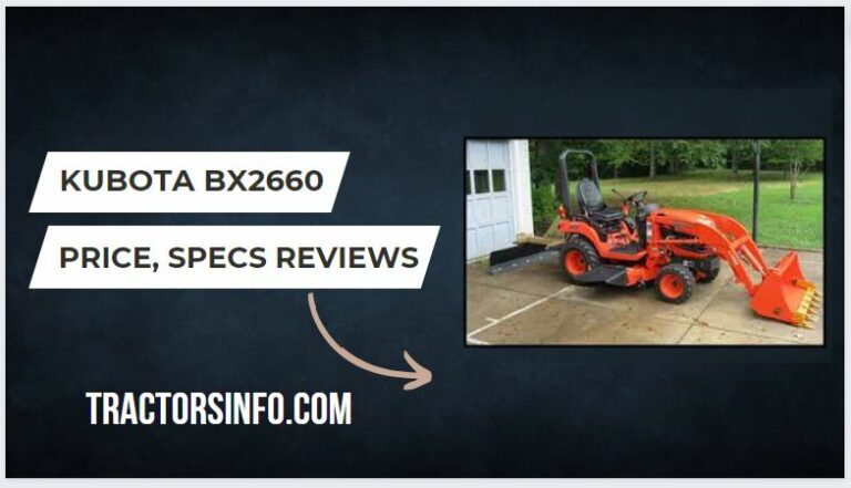 Kubota BX2660 Specs, Price, Review, Attachments [2024]