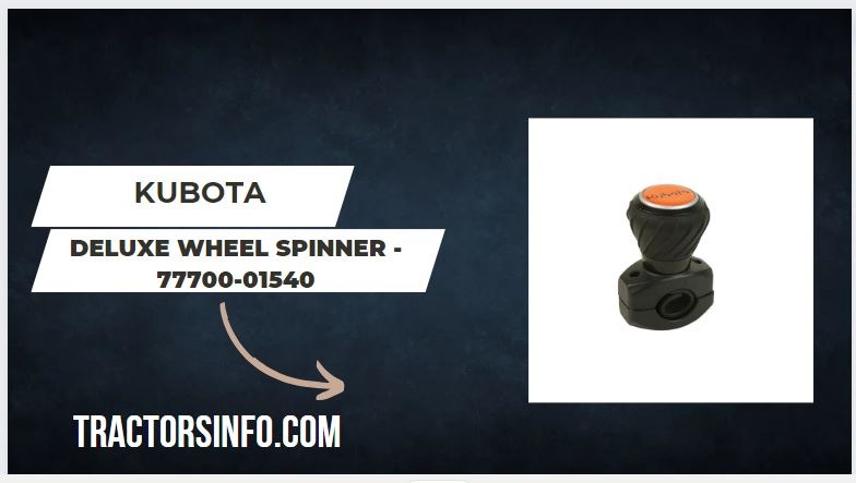 Kubota Deluxe Wheel Spinner - 77700-01540 Price, Specs, Review