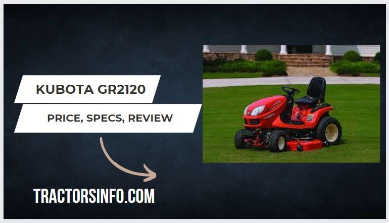Kubota GR2120 Specs, Price, Review, Attachments