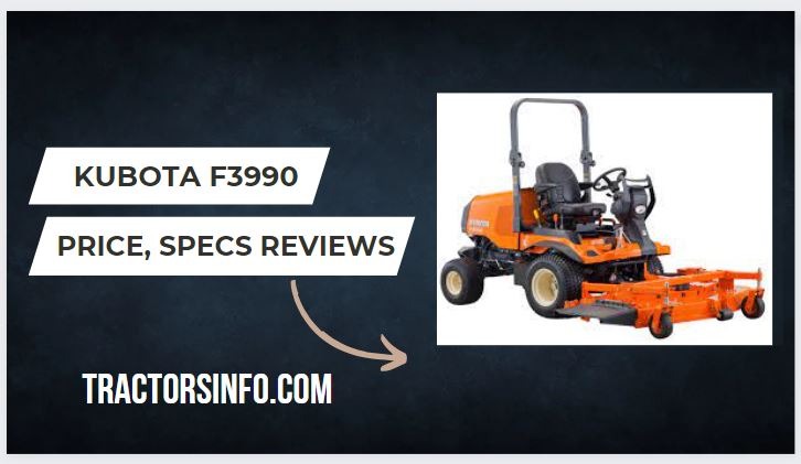 kubota F3990 Specs, Price, Review, Attachments