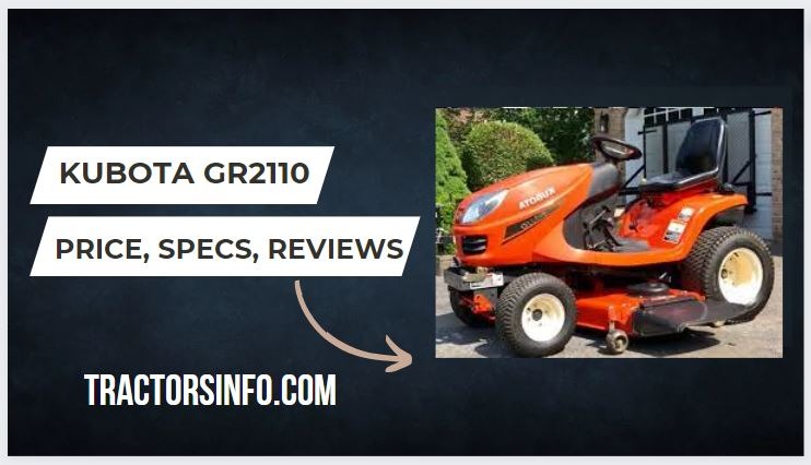 Kubota GR2110 Specs, Price New, Review, Attachments [2024]