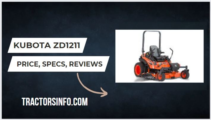 Kubota ZD1211 Specs, Price, Review, Attachments