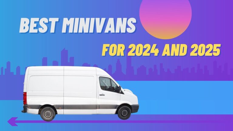 Best Minivans for 2024 and 2025