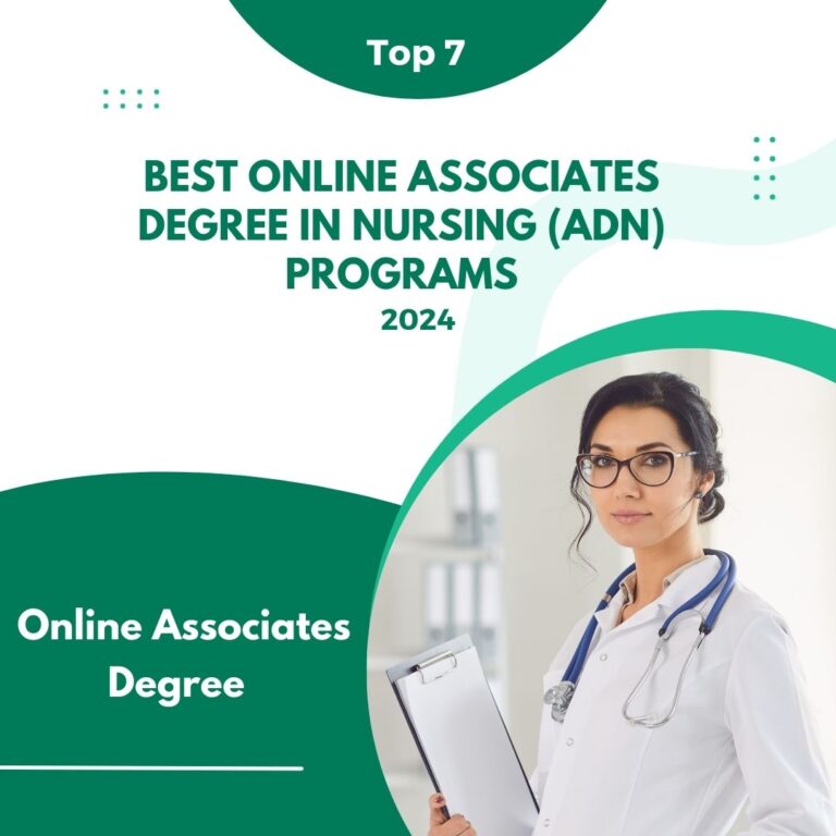 Top 7 Best Online Associates Degree in Nursing (ADN) Programs 2024