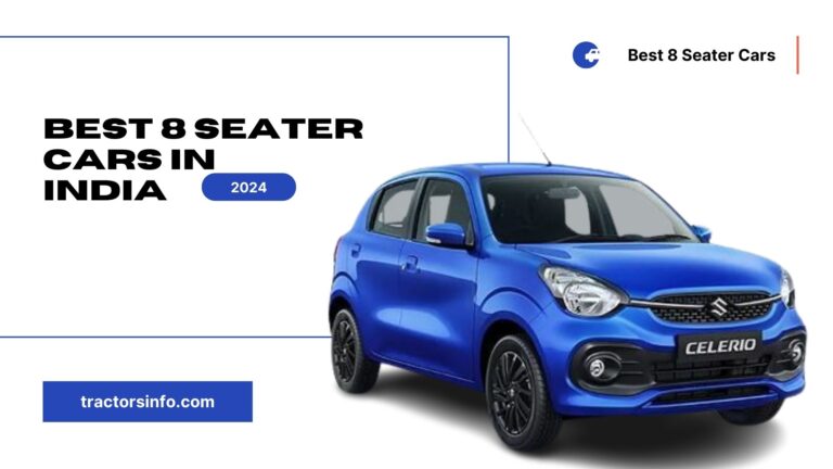 Best 8 Seater Cars in India 2024 – Price, Mileage, Specifications