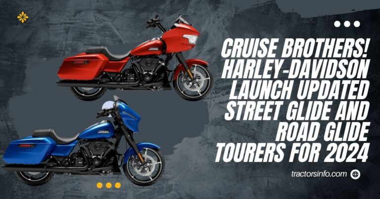 Cruise brothers! Harley-Davidson launch updated Street Glide and Road Glide tourers for 2024