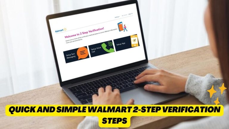 wmlink/2step – Quick and Simple Walmart 2-step Verification Steps
