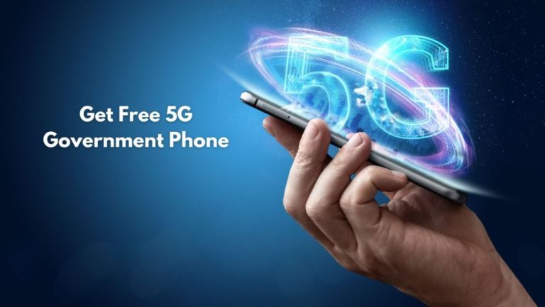 Get Free 5G Phones from the Government – Apply Now and Upgrade