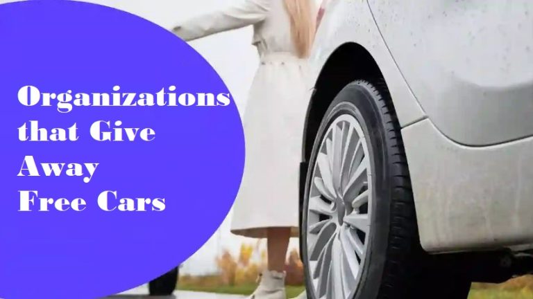 Organizations that Give Away Free Cars [2024]