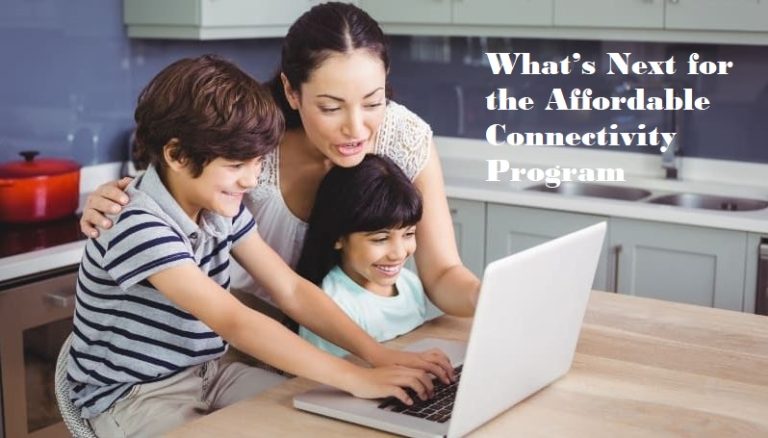 What’s Next for the Affordable Connectivity Program: Can We Save ACP?